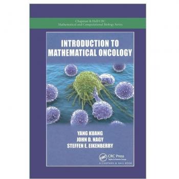 Introduction to Mathematical Oncology (Chapman & Hall/Crc Mathematical Biology Series)