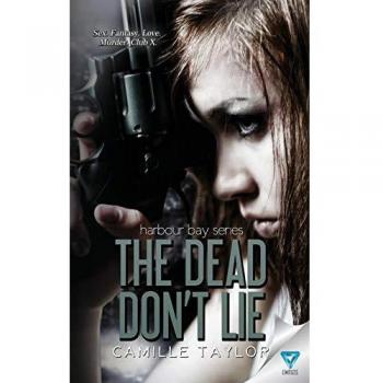 The Dead Don't Lie (Harbour Bay Series, Band 3)