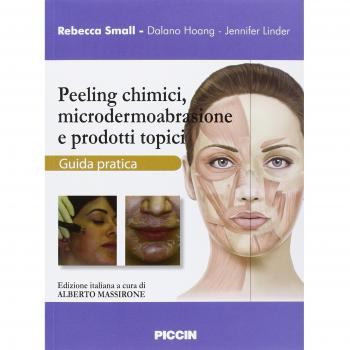 Peeling chimici, microdermoabrasione e prodotti topici. Guida pratica