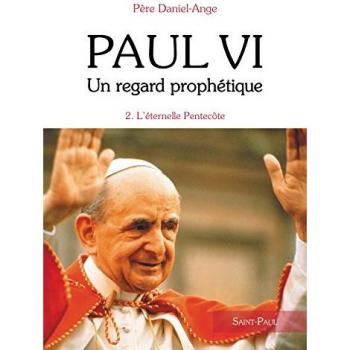 Paul VI, un regard prophétique
