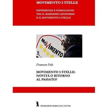Movimento 5 Stelle: novità o ritorno al passato?