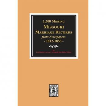 1,300 Missing Missouri Marriage Records from Newspapers, 1812-1853