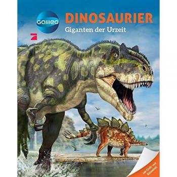 Galileo Wissen: Dinosaurier: Giganten der Urzeit