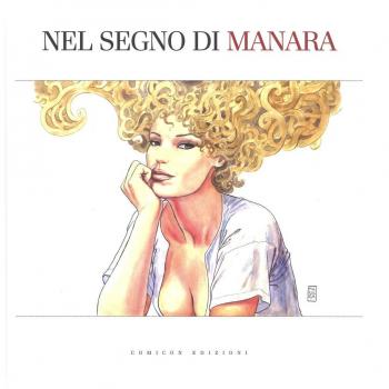 Nel segno di Manara. Catalogo della mostra