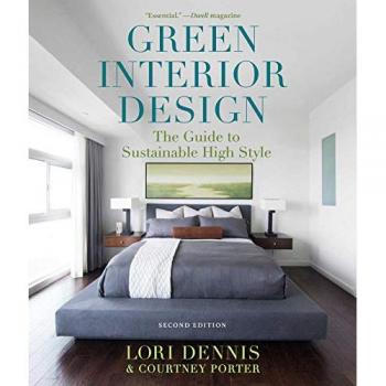 Green Interior Design: The Guide to Sustainable High Style Book Multicoloured by Lori Dennis