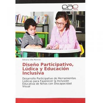 Diseño Participativo, Lúdica y Educación Inclusiva