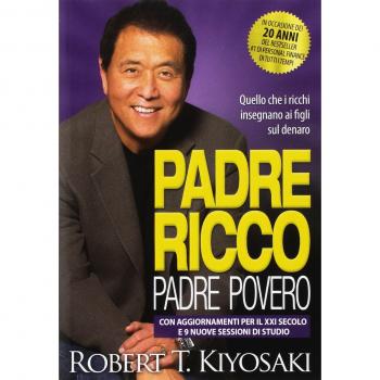 Padre Ricco Padre Povero con Aggiornamenti per il XXI Secolo e 9 Nuove Sessioni di Studio