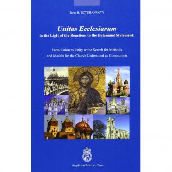 Unitas ecclesiarum in the light of the reactions to the Balamand Statement. From union to unity or the search for methods and models for the Church understood...