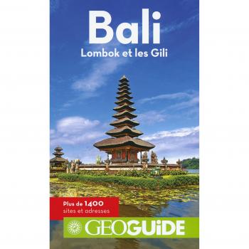 Bali, Lombok et les Gili