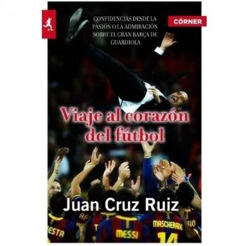 Viaje al corazón del fútbol