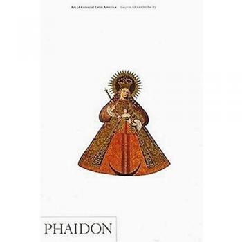 Art of Colonial Latin America: édition en langue anglaise