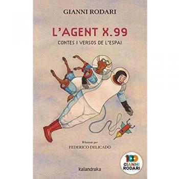 l'agent x.99, contes i versos de l'espai
