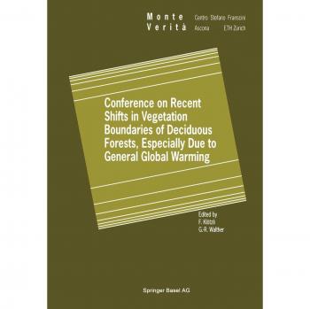 Conference on Recent Shifts in Vegetation Boundaries of Deciduous Forests, Especially Due to General Global Warming