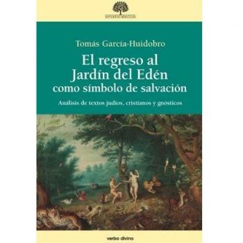 El regreso al jardín del edén como símbolo de salvación
