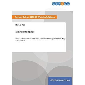 Elektromobilität: Trotz aller Unkenrufe führt auch im Umweltmanagement kein Weg daran vorbei