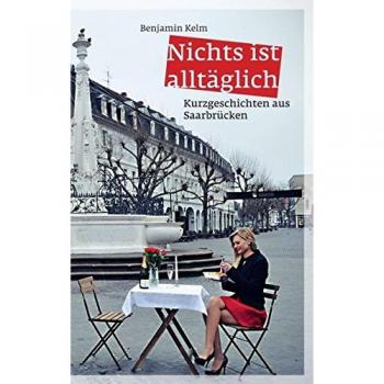Nichts ist alltäglich