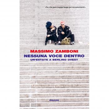 Nessuna voce dentro. Un'estate a Berlino Ovest