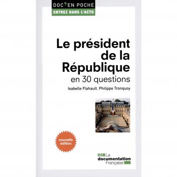 Le Président De La République En 30 Questions