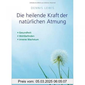 Die heilende Kraft der natürlichen Atmung