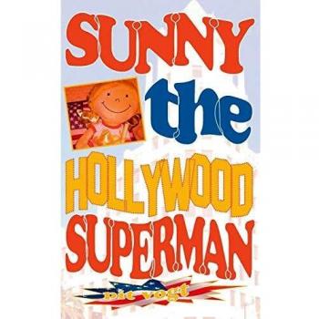 Sunny the Hollywood Superman: Abenteuer in Hollywood
