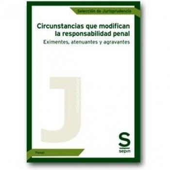 Circunstancias que modifican la responsabilidad penal