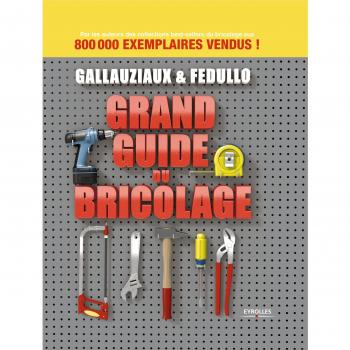 Grand Guide Du Bricolage