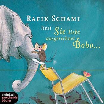 Rafik Schami Sie Liebt Ausgerechnet Bobo... 1 Cd