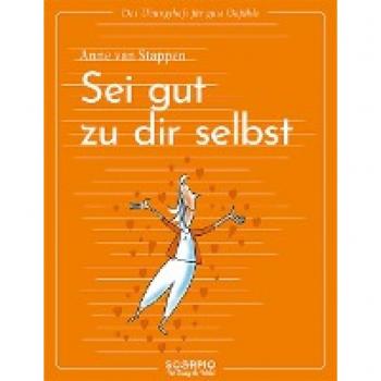 Stappen, Anne Van: Das Übungsheft für gute Gefühle