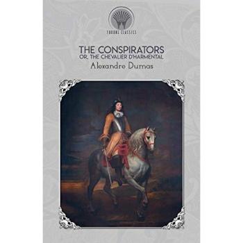 The Conspirators, Or, the Chevalier d'Harmental
