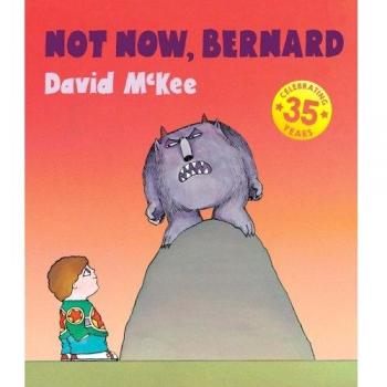 Not Now, Bernard: Collector's Edition Hardback-David McKee