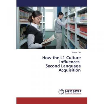 How the L1 Culture Influences Second Language Acquisition