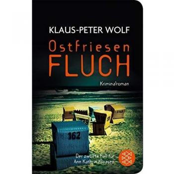 Klaus-Peter Wolf Ostfriesenfluch (Ann Kathrin Klaasen Ermittelt)