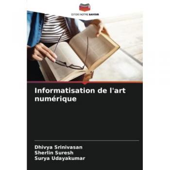 Informatisation de l'art numérique