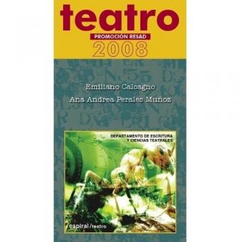 Teatro. Promoción resad 2008