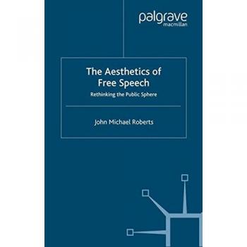 The Aesthetics of Free Speech