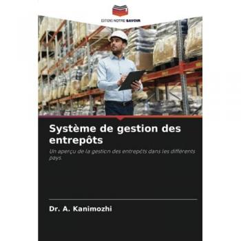 Kanimozhi, A.: Système de gestion des entrepôts