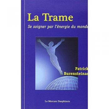 Trame : Se soigner par l'énergie du monde