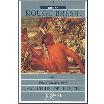 rouge brésil. tome 2
