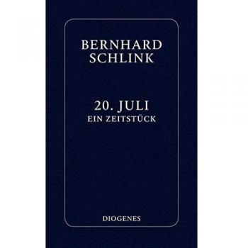 20. Juli: Ein Zeitstück