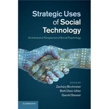 Strategic Uses of Social Technology
