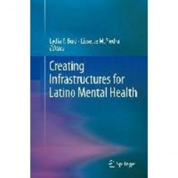 Creating Infrastructures for Latino Mental Health