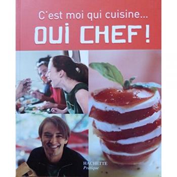 C'est Moi Qui Cuisine.. Oui Chef !