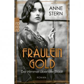 FrÃ¤ulein Gold: Der Himmel Ã¼ber der Stadt