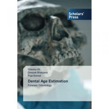 Ali, Sheeba: Dental Age Estimation