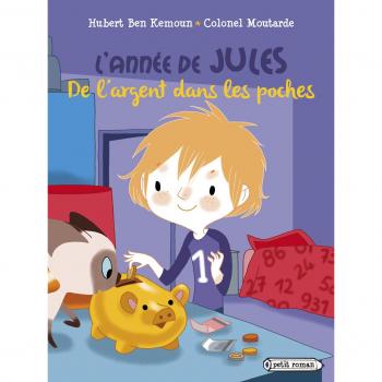 L'année de Jules. De l'argent dans les poches