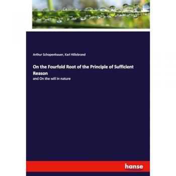On the Fourfold Root of the Principle of Sufficient Reason