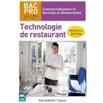 Technologie de restaurant 1re, Tle Bac Pro CSR (2017)