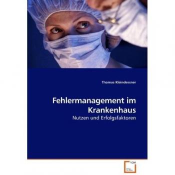 Fehlermanagement im Krankenhaus
