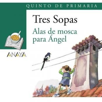 Blíster 'Alas de mosca para Ángel' 5º de Primaria (Tapa blanda con solapas).