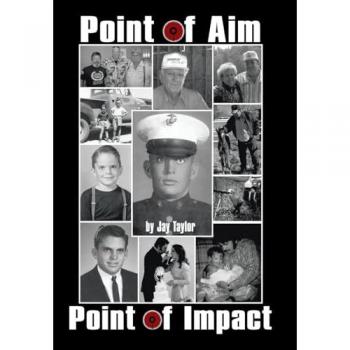 Taylor, Jay: Point of Aim Point of Impact